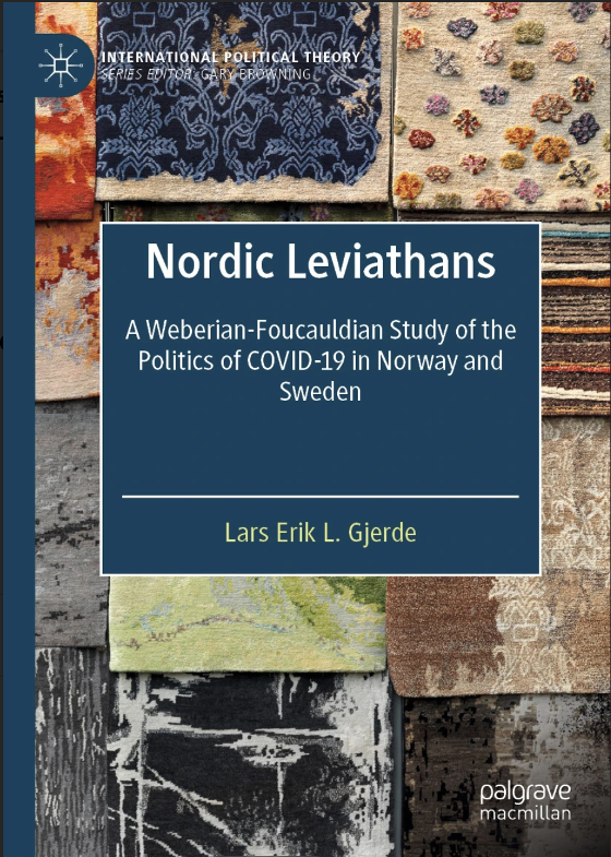 Illustrasjonsbilde for Book Launch: Nordic Leviathans: A Weberian-Foucauldian Study of the Politics of COVID-19 in Norway and Sweden