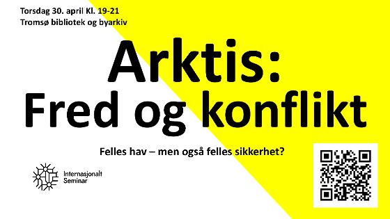 Illustrasjonsbilde for Debattmøte om miljø- og sikkerhetsutfordringer i Arktis / Debate Meeting on Environmental and Security Challenges in the Arctic